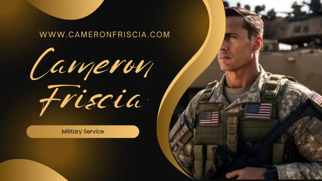 cameron friscia military service