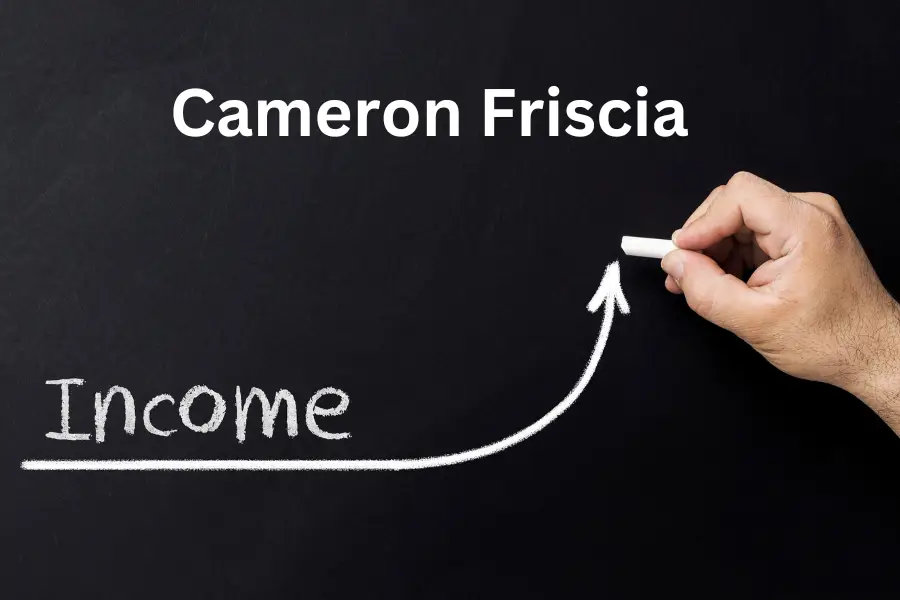 Cameron Friscia earn his income